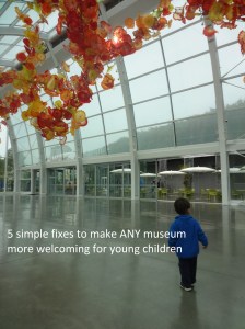 5 simple fixes to make any museum more welcoming for young children